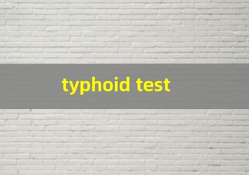  typhoid test